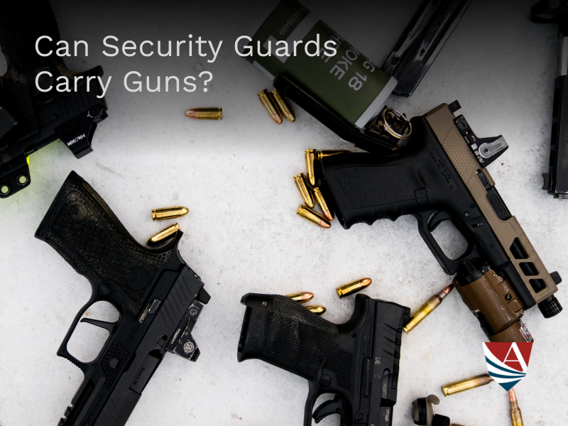 security guards carry guns
